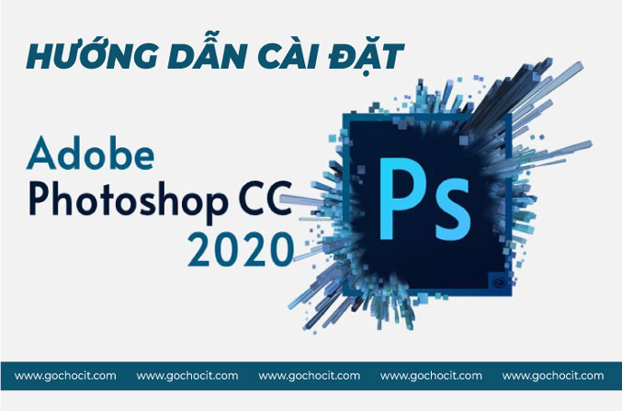 Hướng Dẫn Cài Đặt Photoshop CC 2020
