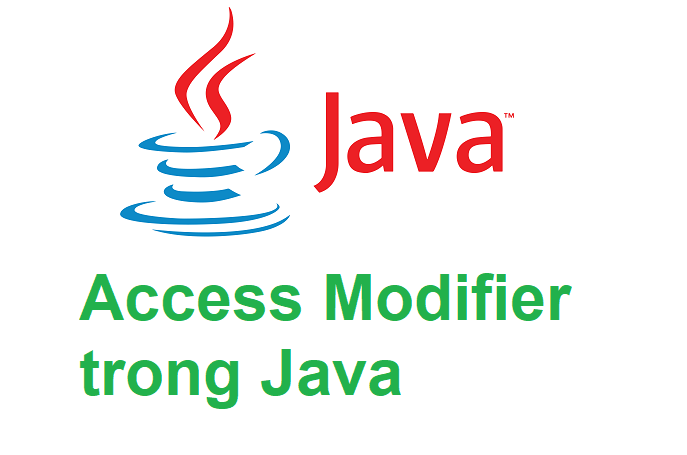 ch-nh-truy-c-p-access-modifier-c-a-th-nh-vi-n-thu-c-l-p-trong-java