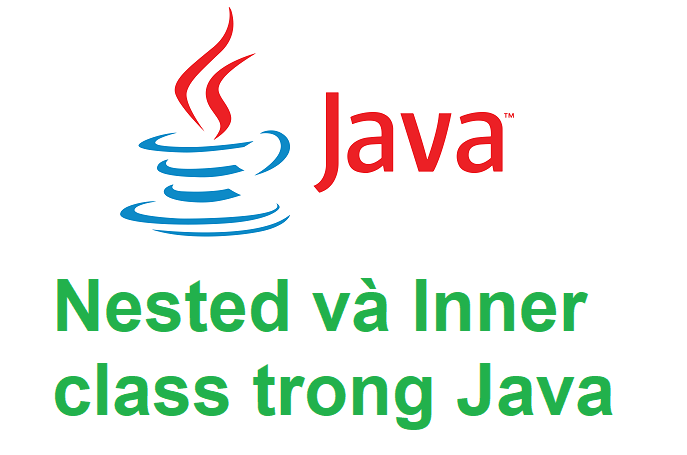 s-d-ng-nested-class-v-inner-class-trong-java