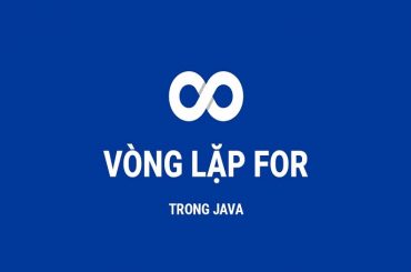 Vòng lặp for trong Java