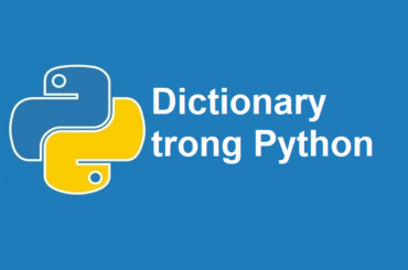 Cấu trúc dữ liệu Dictionary trong Python