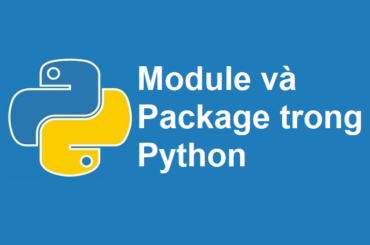 Sử dụng module và package trong Python