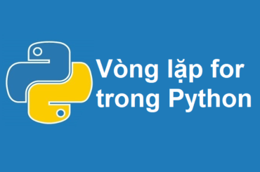 Vòng lặp for trong Python