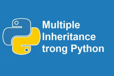 Đa kế thừa (multiple inheritance) trong Python