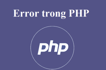 Lỗi (error) trong PHP