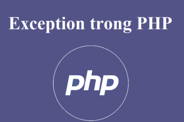 Ngoại lệ (exception) trong PHP