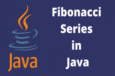 Chương trình tìm dãy số Fibonacci trong Java